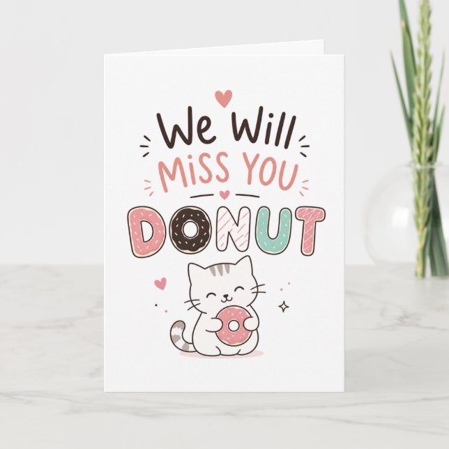 Carte Cadeau de retraite drôle de chat Donut Adieu Collè (Devant)