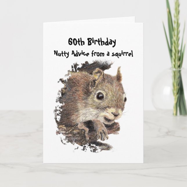 Carte Cadeau drôle de 60 ans Conseils de Squirrel pour l (Devant)