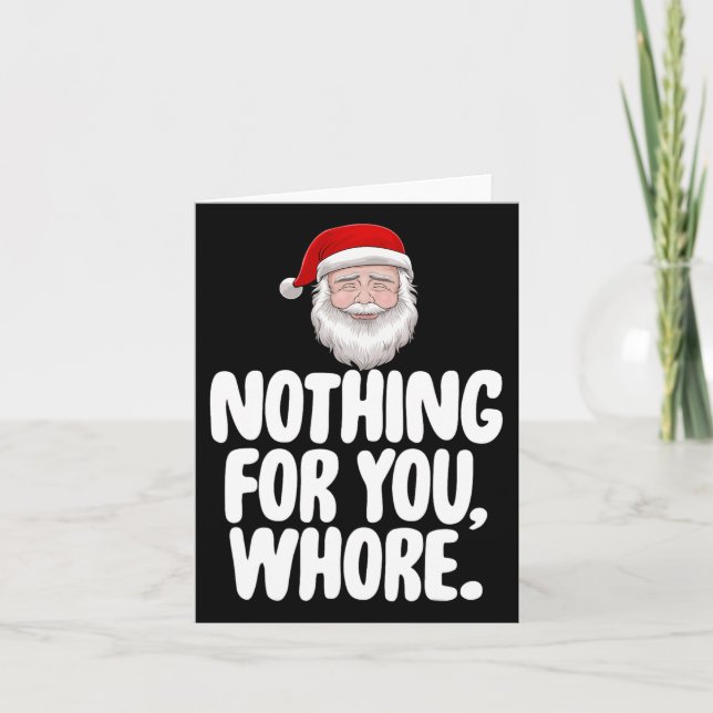Carte Cadeau drôle de Noël Xmas Rien pour vous  (Devant)