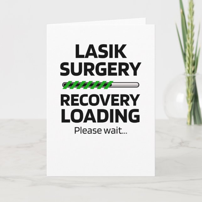 Carte Cadeau drôle de récupération de chirurgie Lasik (Devant)