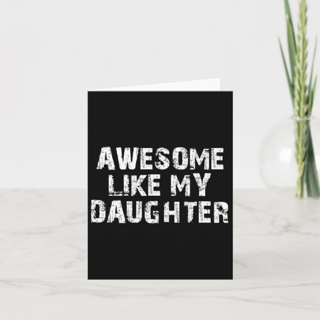 Carte Cadeau Fête des pères Hommes De Fille Awesome Comm (Devant)