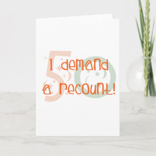 Carte Cadeaux de 50e anniversaire, je demande un recompt