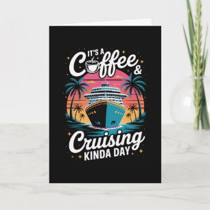 Carte Café et Croisière Vacances de Croisière Drôle