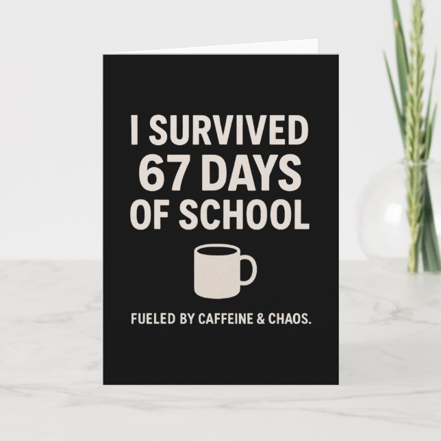 Carte Caféine et chaos drôle professeur élève 6-7 Meme  (Devant)