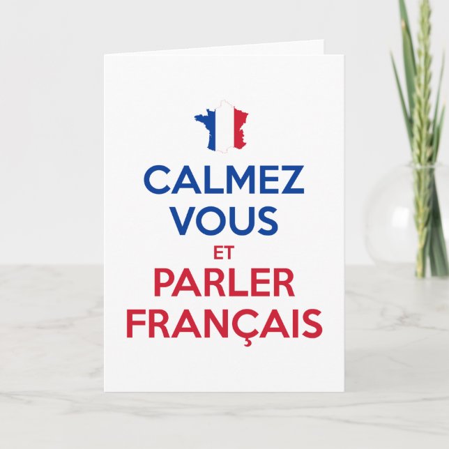 Carte Calmez Vous et Parler Français (Devant)
