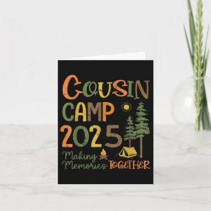 Carte Camp Cousin 2025 Camping Trip Group Vacation Campf