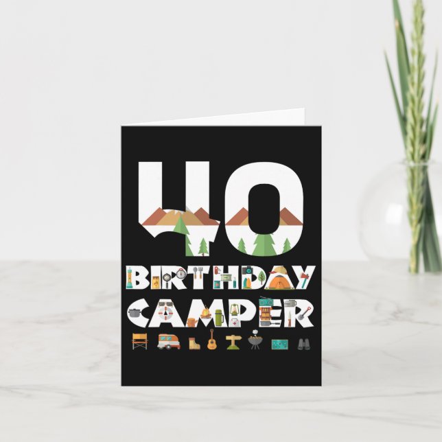 Carte Camping 40e anniversaire Camper Party Tente Campin (Devant)
