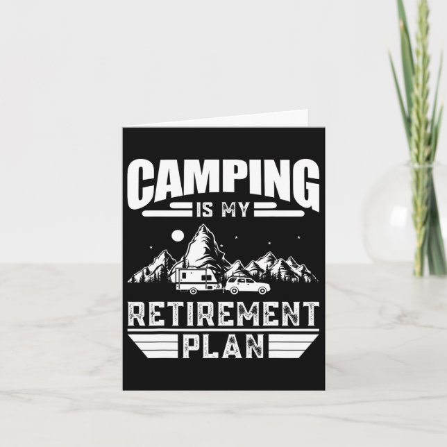 Carte Camping Est Mon Régime De Retraite Amusant Camping (Devant)