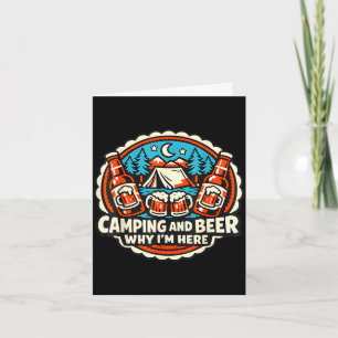 Carte Camping et boisson pourquoi je suis ici en plein a