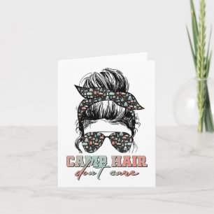 Carte Camping Hair Don't care Messy Bun Camping Life Cam