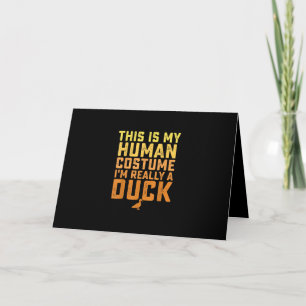 Carte Canard drôle c'est mon costume d'humain Halloween