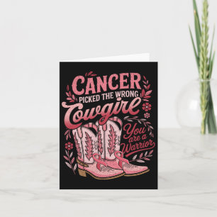 Carte Cancer A Choisi La Mauvaise Cowgirl Vous Êtes Un G