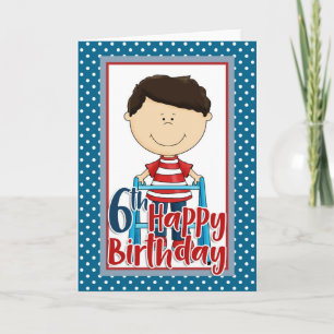 Carte Capable Boy avec Walker - Joyeux 6e anniversaire