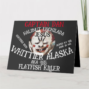 CARTE CAPITAINE DAN ENCHILADA JÉSUS WHITTIER ALASKA