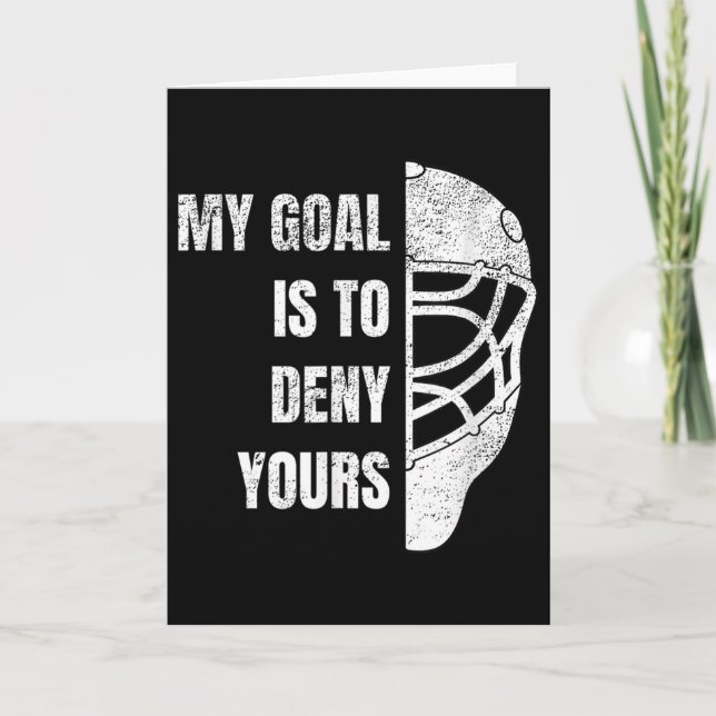 Carte Capuche de gardien de hockey - Mon objectif est de (Devant)