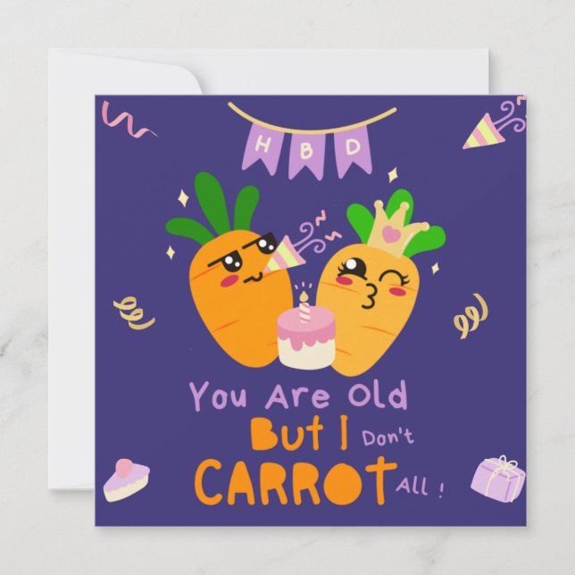 Carte Carotte Blague Anniversaire - Drôle Joyeux Anniver (Devant)