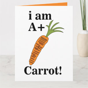 Carte Carotte je suis une carotte drôle A+