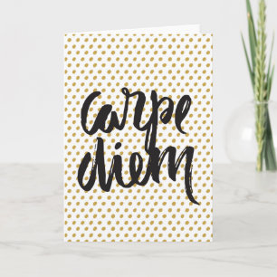 Carte Carpe Diem Greeting Card