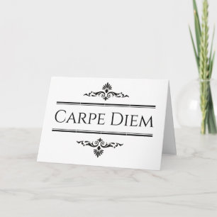 Carte Carpe Diem Saisir le jour