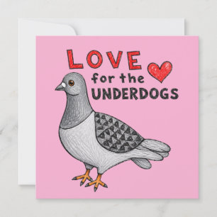 Carte carrée "Love For The Underdogs"