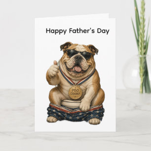 CARTE CARTOON DRÔLE DE BOULEDOGUE ANGLAIS FÊTE DES PÈRES
