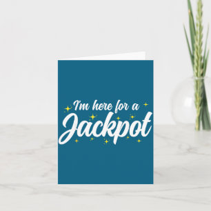 Carte  Casino de jeu hilarant, je suis un joueur, Jackpo