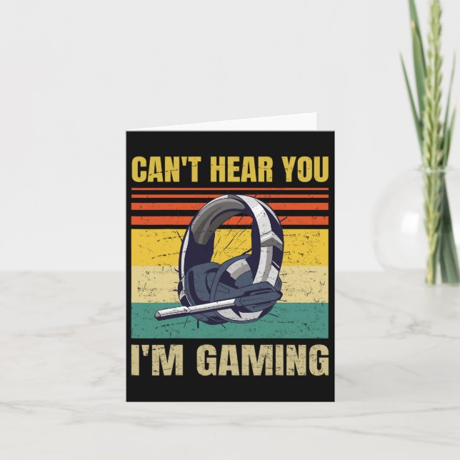 Carte Casque de gamer drôle Impossible de vous entendre  (Devant)