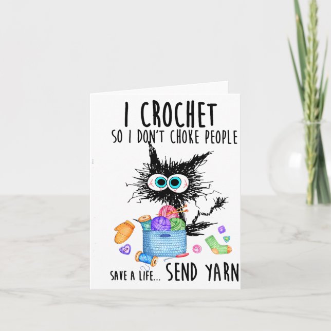 Carte Cat I Crochet So I Dont Choke People Save A Life  (Devant)