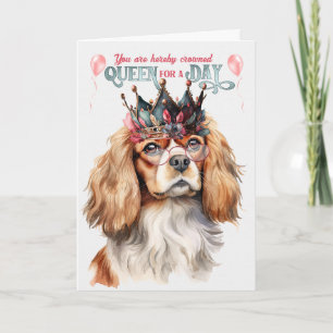 Carte Cavalier King Charles Dog Queen pour un jour d'ann