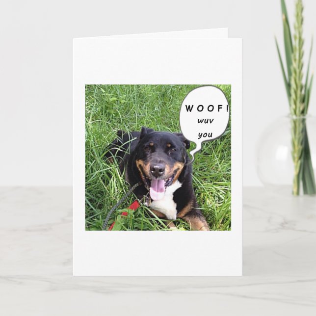 CARTE CE CHIEN QUI PARLE DIT WOUF - T'AIME-ANNIVERSAIRE (Devant)