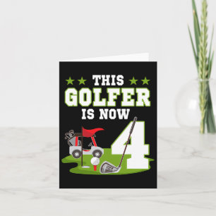 Carte Ce Golfeur a maintenant 4 ans Anniversaire 4ème Go