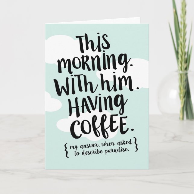 Carte Ce matin avec vous est Paradise Love Cote Card (Devant)