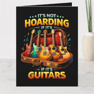 Carte Ce n'est pas du hoarding si c'est des guitares – M