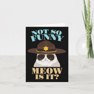 Carte Ce N'Est Pas Si Drôle La Meow Est - Drôle État Tro