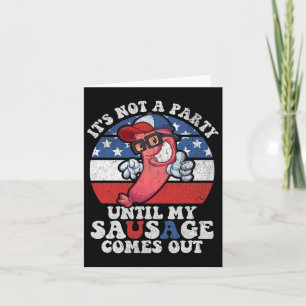 Carte Ce N'Est Pas Une Fête Jusqu'À Ce Que Ma Saucisse S