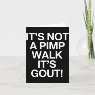 Carte Ce n'est pas une promenade humour goutte vieil hom