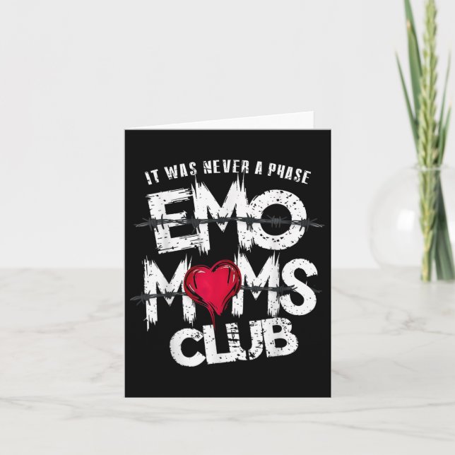 Carte Ce n'était jamais une phase Club de mères Emo drôl (Devant)