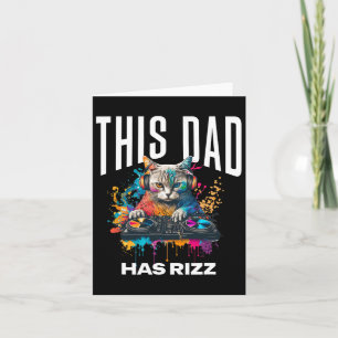 Carte Ce papa a Rizz Cool Dj Cat Rizzler Papa Père
