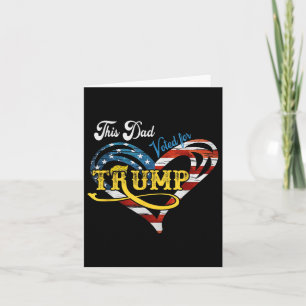 Carte Ce papa a voté pour Trump drôle 4 juillet fête des