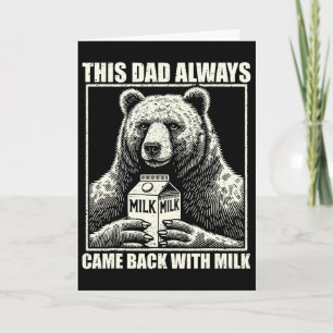 Carte Ce papa est toujours venu avec du lait Funny Fathe