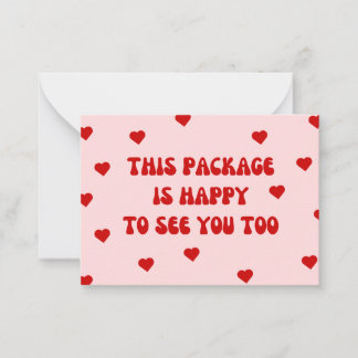 Carte "Ce paquet est heureux de vous voir aussi"