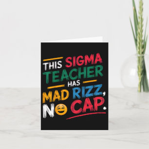 Carte Ce professeur Sigma a Rizz fou