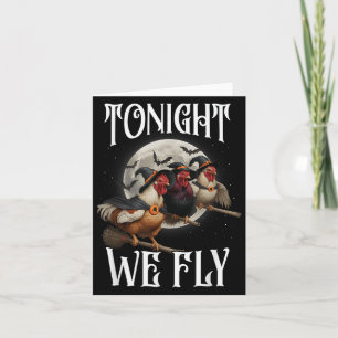 Carte Ce Soir, Nous Volons Des Sorcières De Poulet Drôle