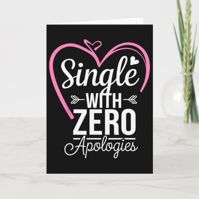 Carte Célibataire sans zéro excuses Anti Saint Valentin  (Devant)