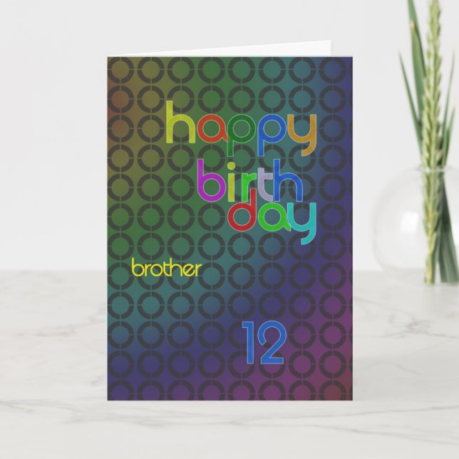 Carte Cercles d'anniversaire pour le frère de 12 ans (Devant)