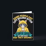 Carte Certaines personnes disent que la vie commence apr<br><div class="desc">Certaines personnes disent que la vie commence après une tasse de café Chat Jaune</div>