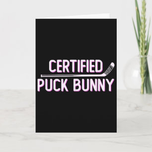Carte Certifié Puck Bunny Citation drôle d'argot de hock