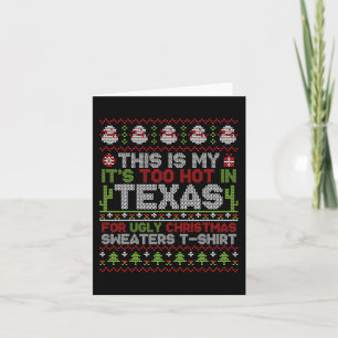 Carte C'est à moi C'est trop chaud au Texas pour un Noël