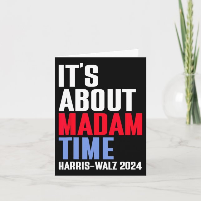 Carte C'est à propos de Madame Time Kamala Harris Tim W  (Devant)