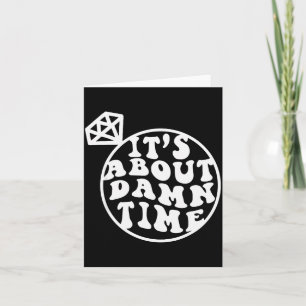 Carte C'est About Time, Big Bach Energy, Enterrement de